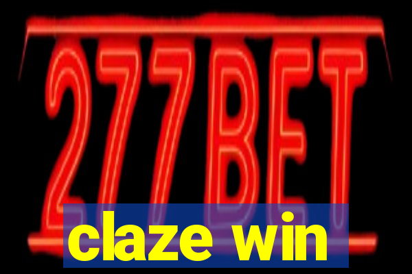 claze win